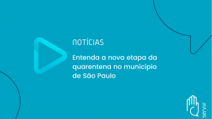 Leia mais sobre o artigo Nova etapa da quarentena em São Paulo