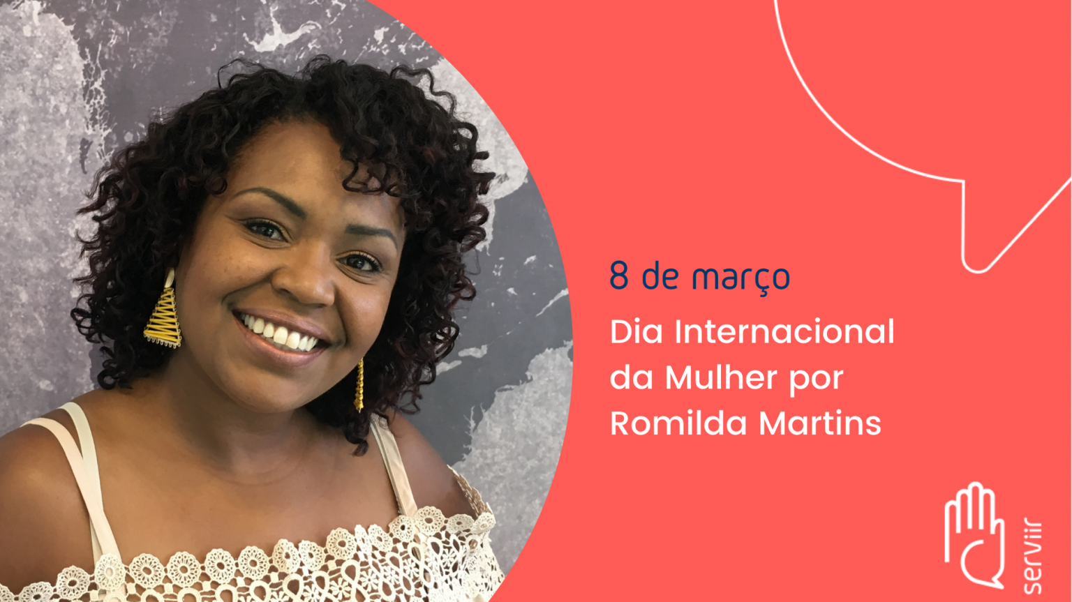 8 De Março Dia Internacional Da Mulher Por Romilda Martins Serviir 6316