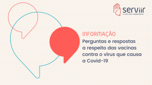 Leia mais sobre o artigo Vacinas Covid-19: Perguntas e Respostas