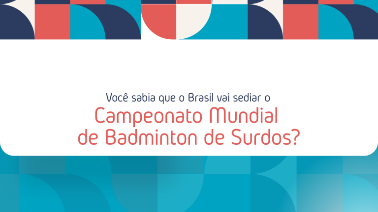 Leia mais sobre o artigo Você sabia que o Brasil vai sediar o Campeonato Mundial de Badminton de Surdos?